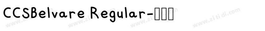 CCSBelvare Regular字体转换 CCSBelvare Regular字体转换